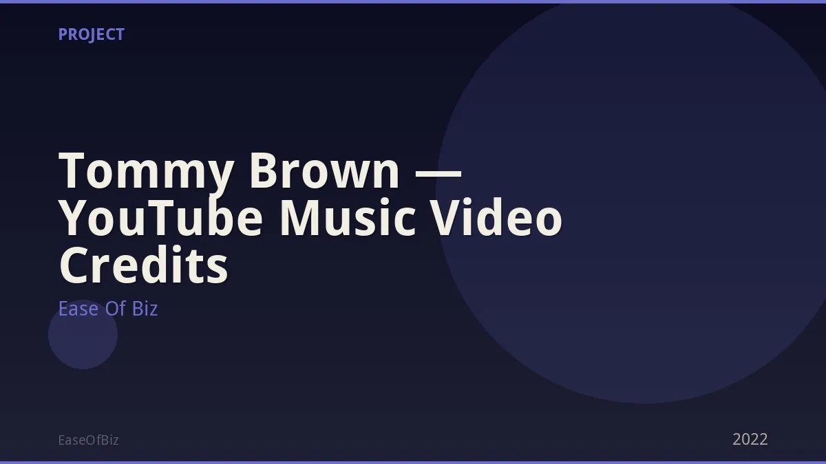 Tommy Brown — YouTube Music Video Credits