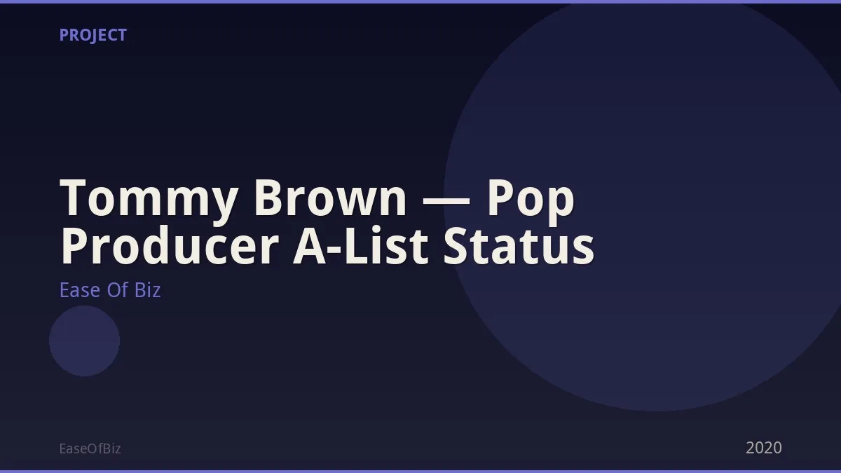 Tommy Brown — Pop Producer A-List Status