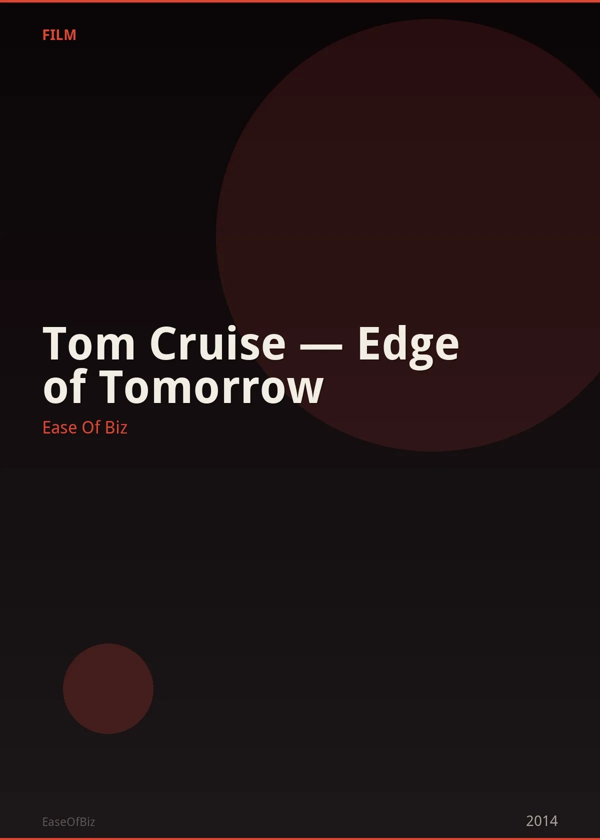 Tom Cruise — Edge of Tomorrow