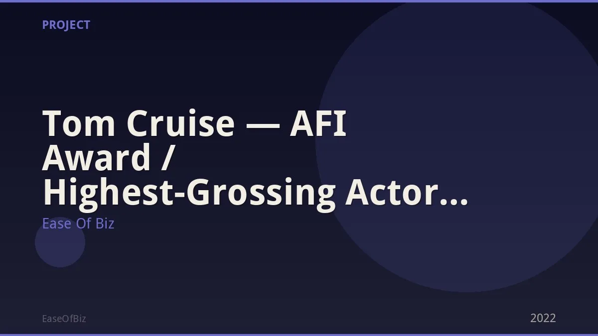 Tom Cruise — AFI Award / Highest-Grossing Actor Era