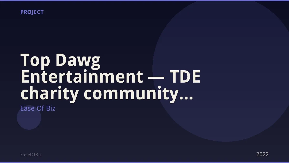 Top Dawg Entertainment — TDE charity community work compton