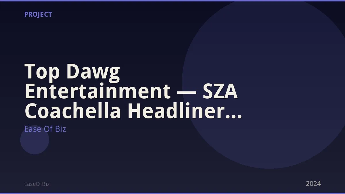 Top Dawg Entertainment — SZA Coachella Headliner 2024