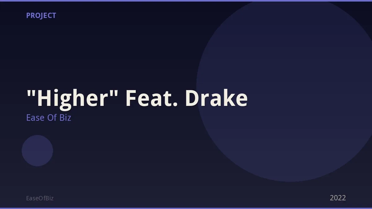 "Higher" Feat. Drake