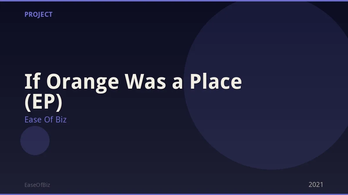 If Orange Was a Place (EP)