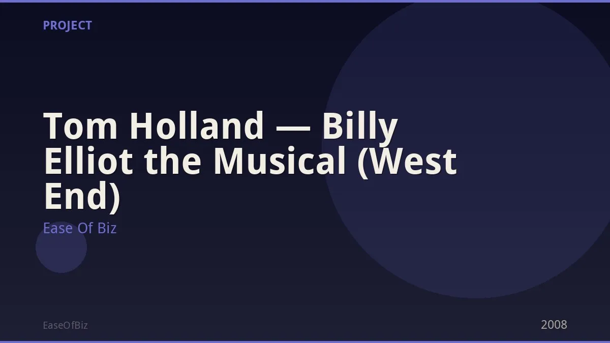 Tom Holland — Billy Elliot the Musical (West End)