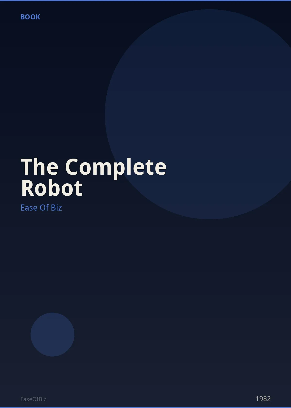 The Complete Robot