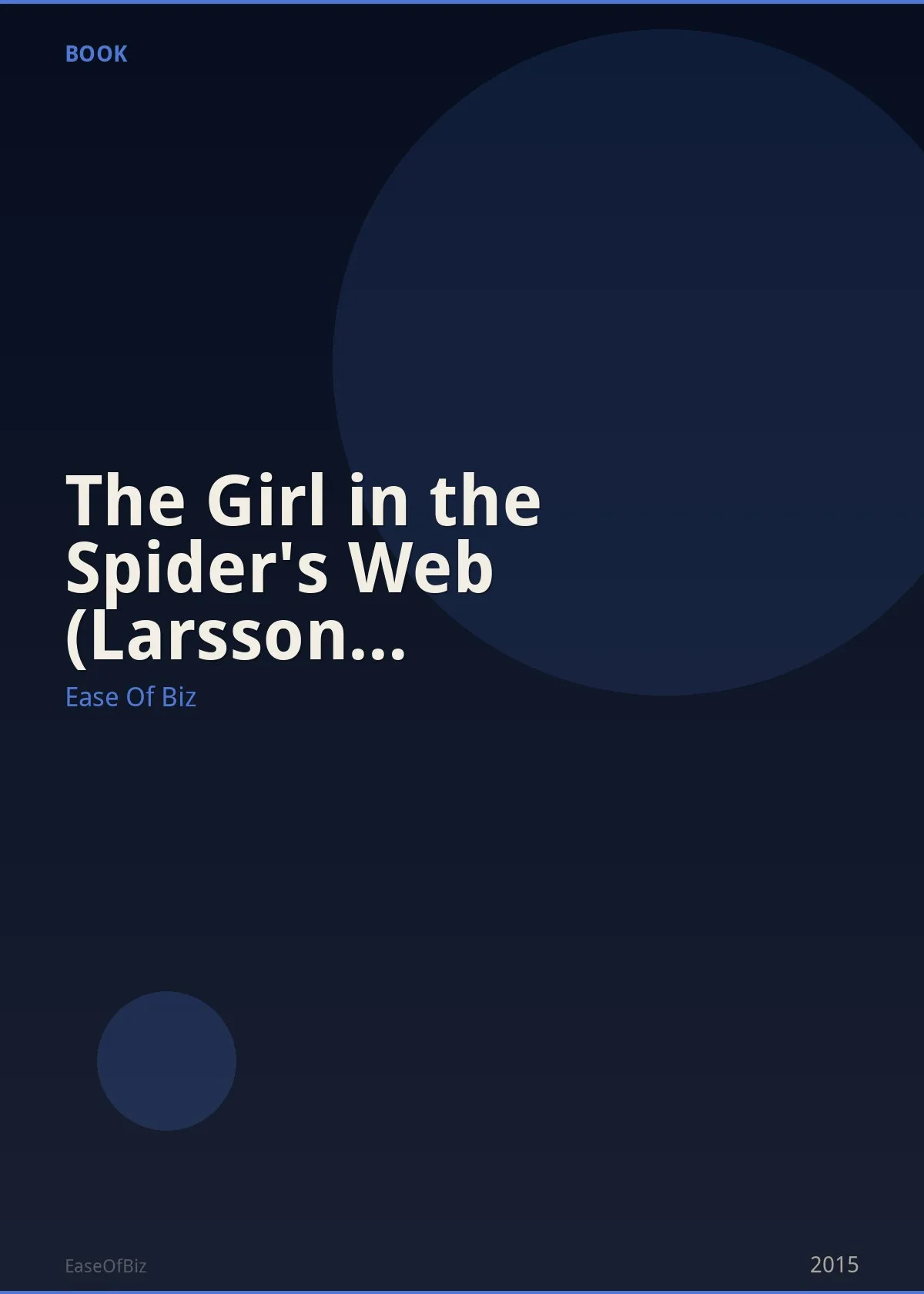 The Girl in the Spider's Web (Larsson continuation)