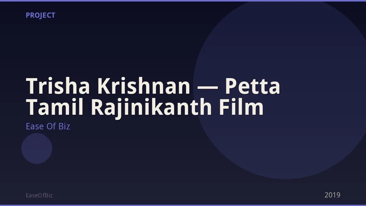 Trisha Krishnan — Petta Tamil Rajinikanth Film