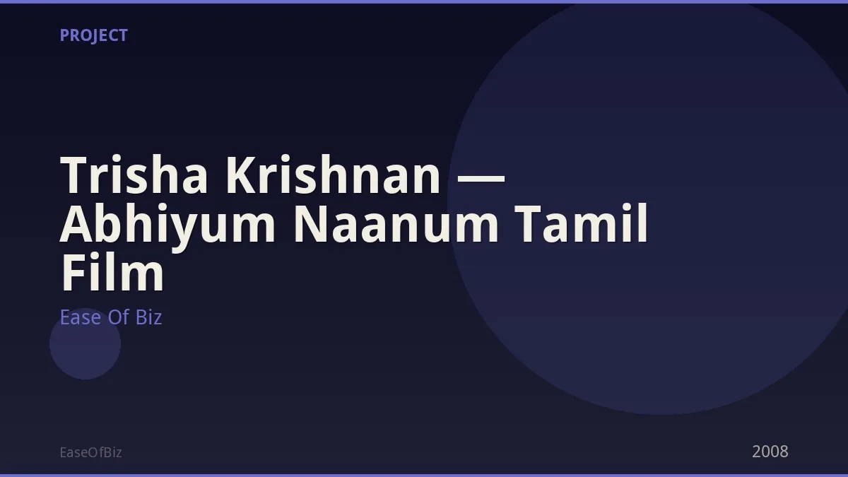 Trisha Krishnan — Abhiyum Naanum Tamil Film