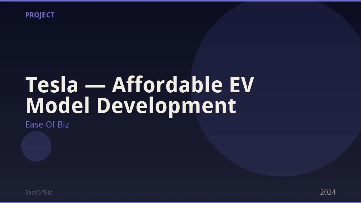 Tesla — Affordable EV Model Development