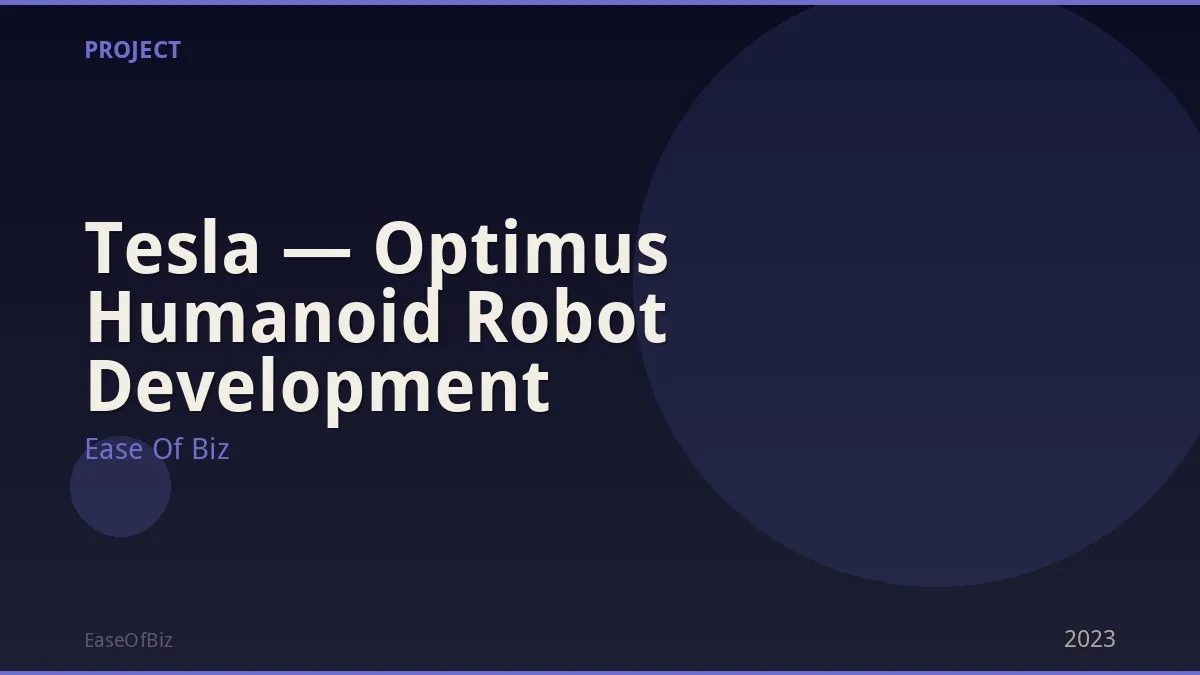 Tesla — Optimus Humanoid Robot Development