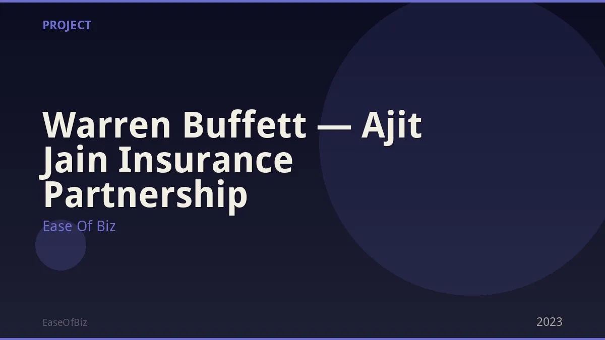 Warren Buffett — Ajit Jain Insurance Partnership