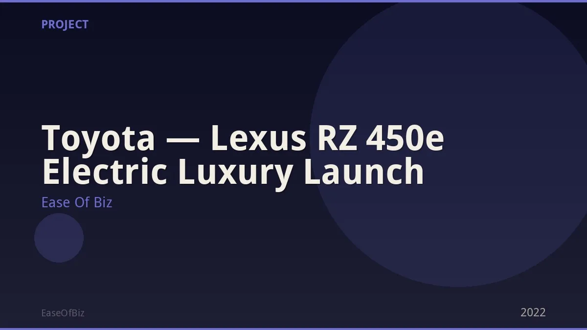Toyota — Lexus RZ 450e Electric Luxury Launch