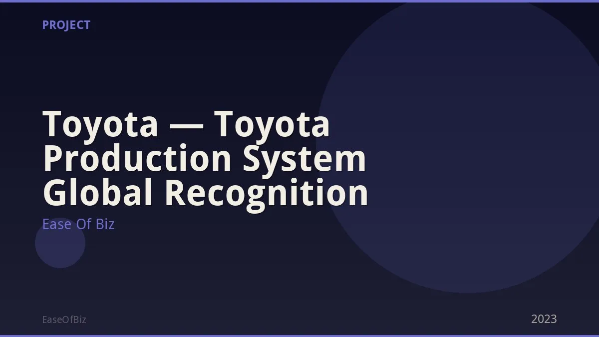 Toyota — Toyota Production System Global Recognition
