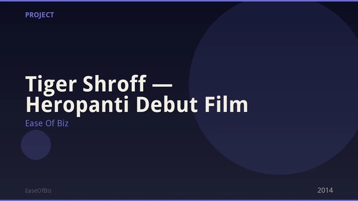 Tiger Shroff — Heropanti Debut Film