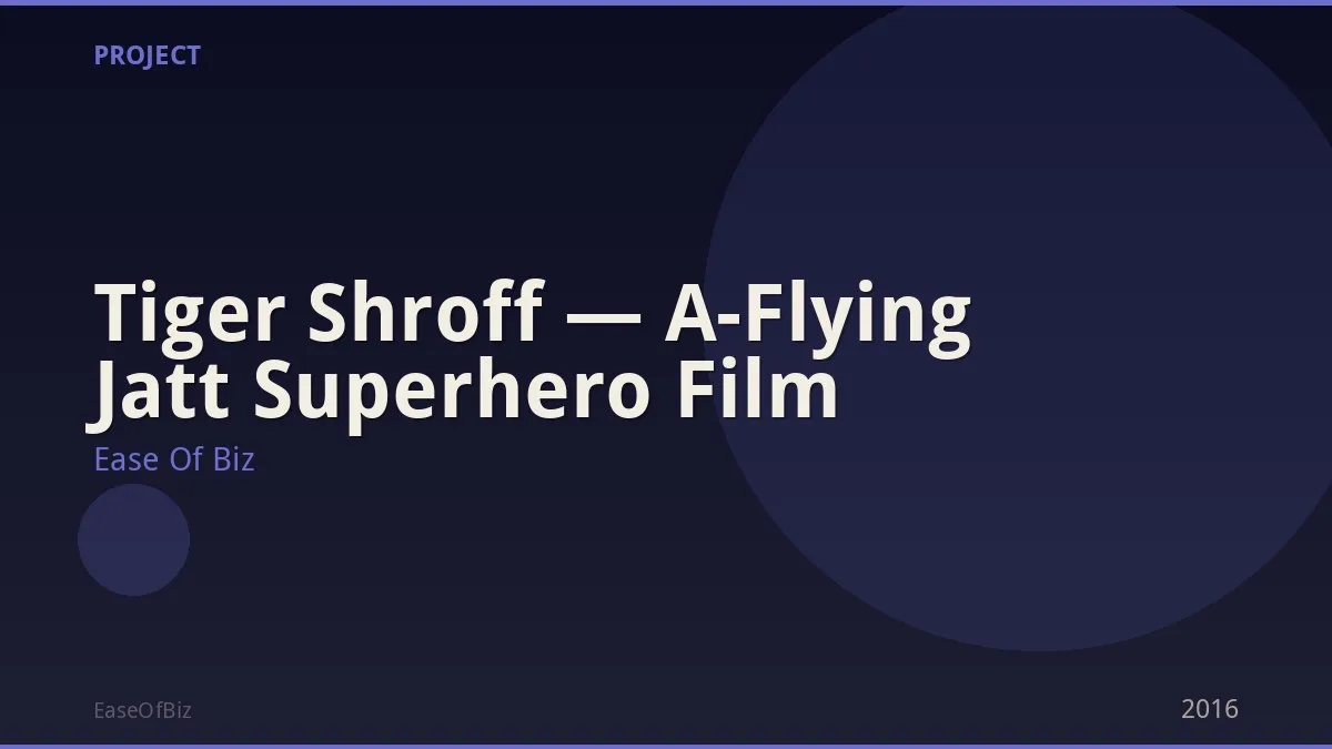 Tiger Shroff — A-Flying Jatt Superhero Film
