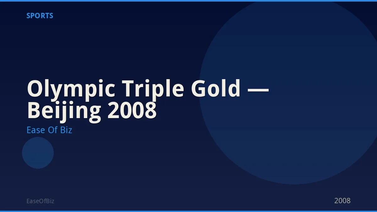Olympic Triple Gold — Beijing 2008