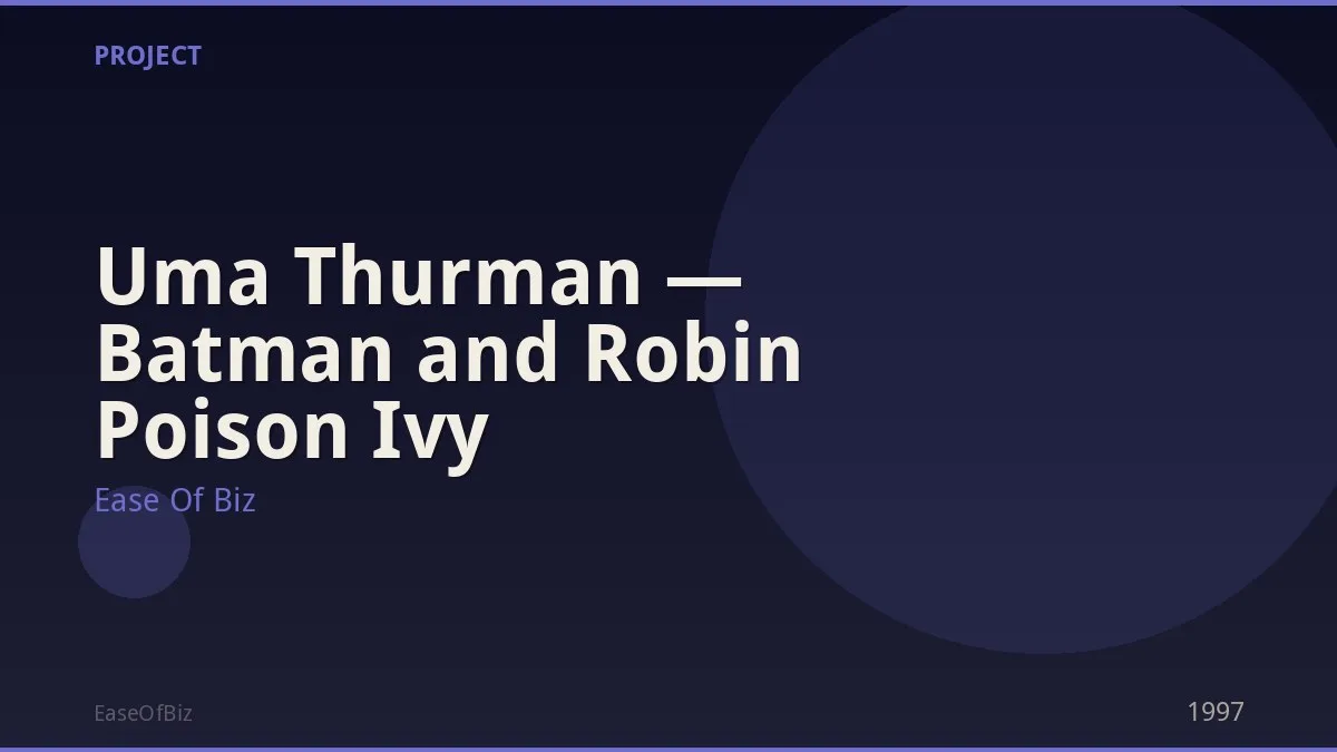 Uma Thurman — Batman and Robin Poison Ivy