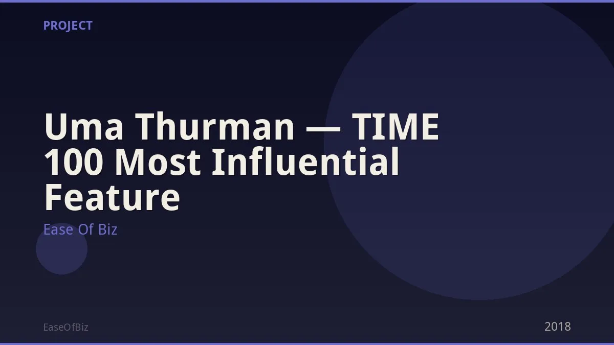 Uma Thurman — TIME 100 Most Influential Feature