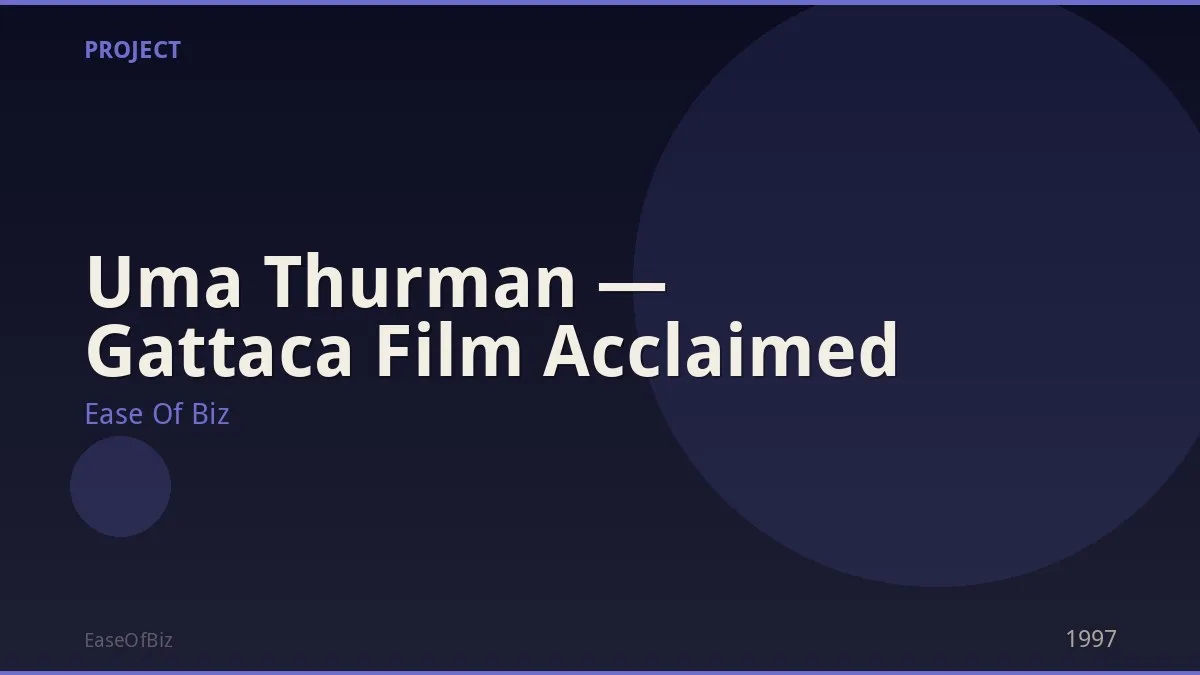Uma Thurman — Gattaca Film Acclaimed