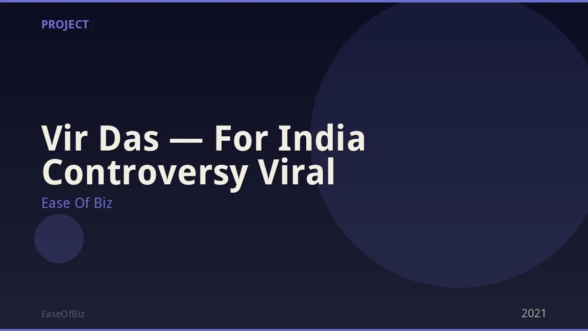 Vir Das — For India Controversy Viral
