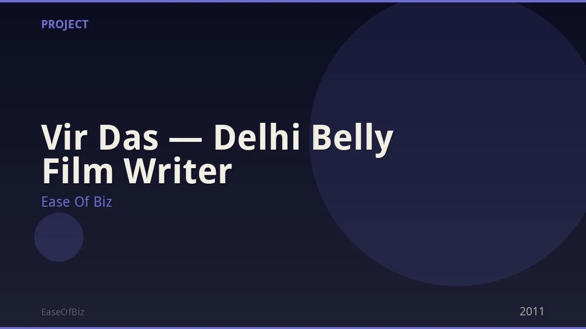 Vir Das — Delhi Belly Film Writer