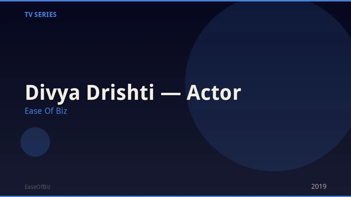 Divya Drishti — Actor