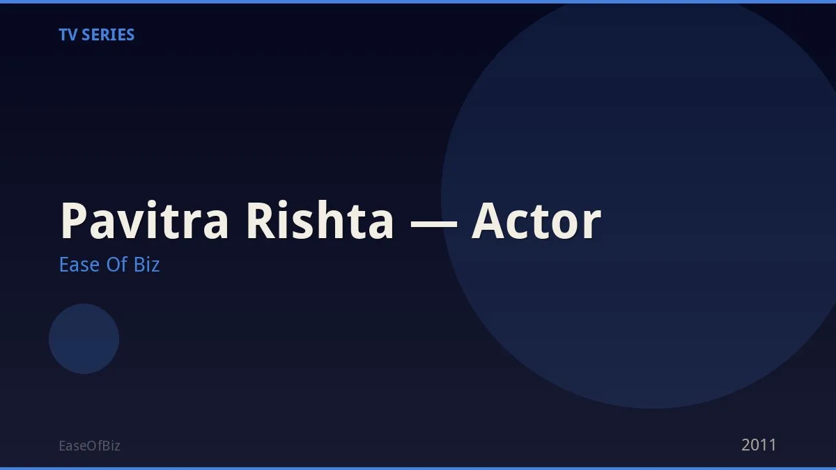 Pavitra Rishta — Actor