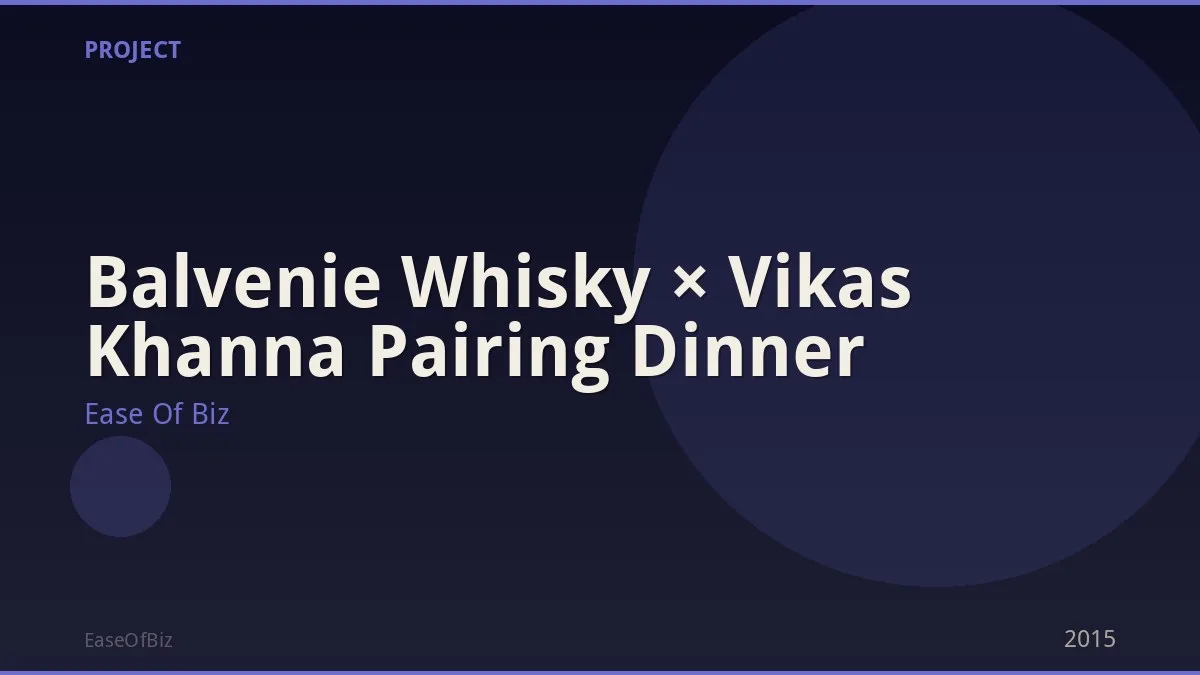 Balvenie Whisky × Vikas Khanna Pairing Dinner