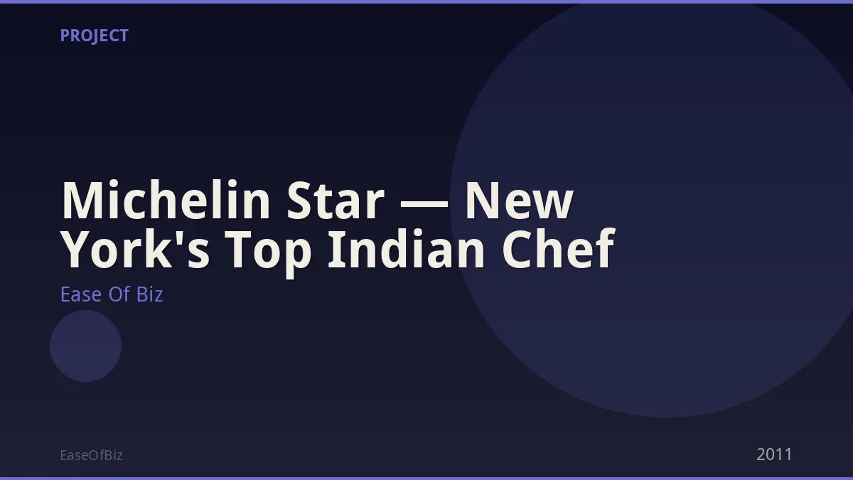 Michelin Star — New York's Top Indian Chef