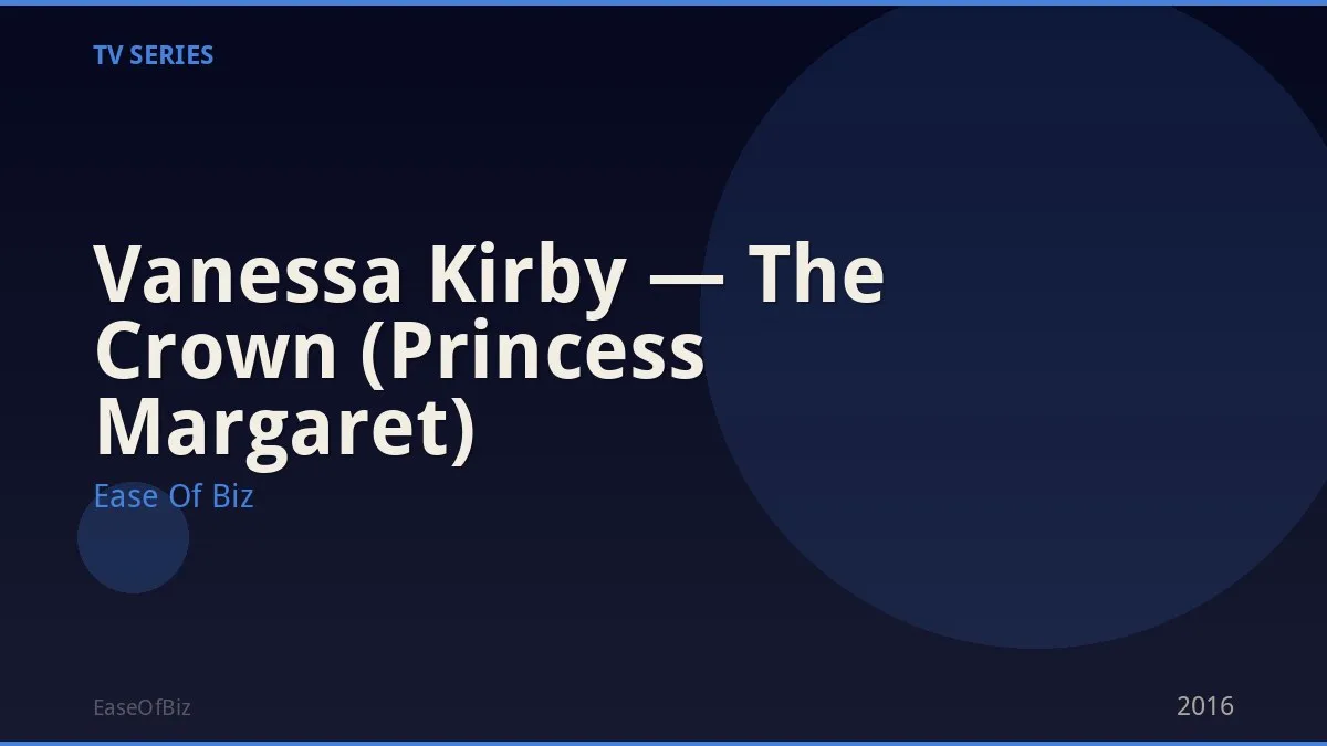 Vanessa Kirby — The Crown (Princess Margaret)