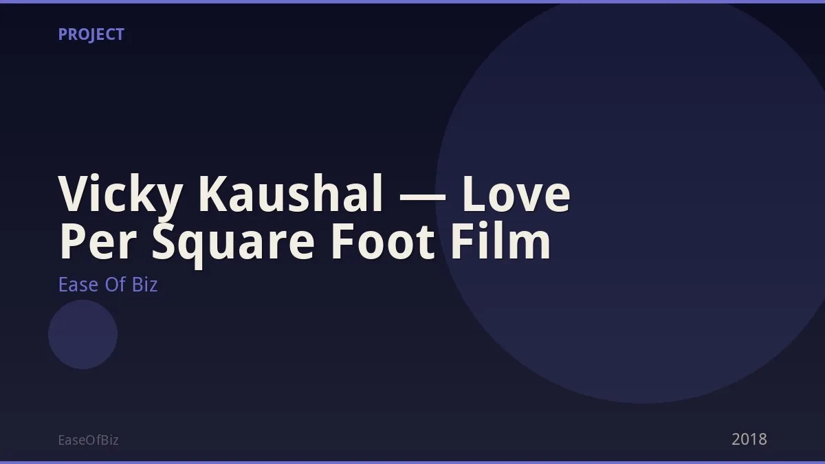Vicky Kaushal — Love Per Square Foot Film