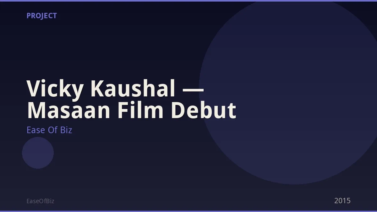 Vicky Kaushal — Masaan Film Debut