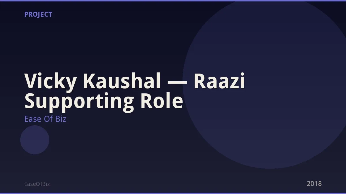 Vicky Kaushal — Raazi Supporting Role