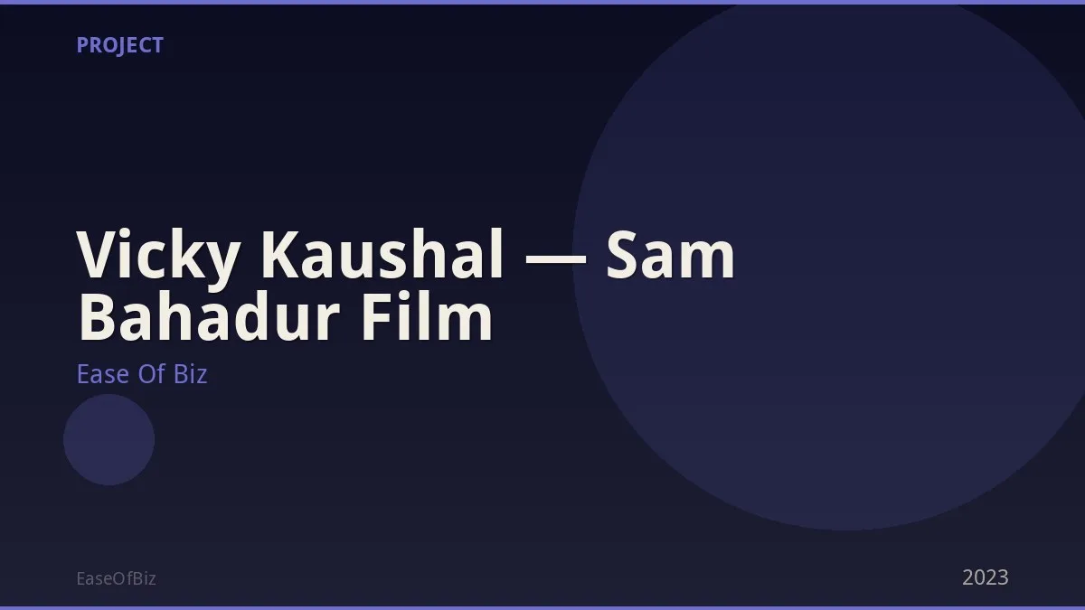 Vicky Kaushal — Sam Bahadur Film