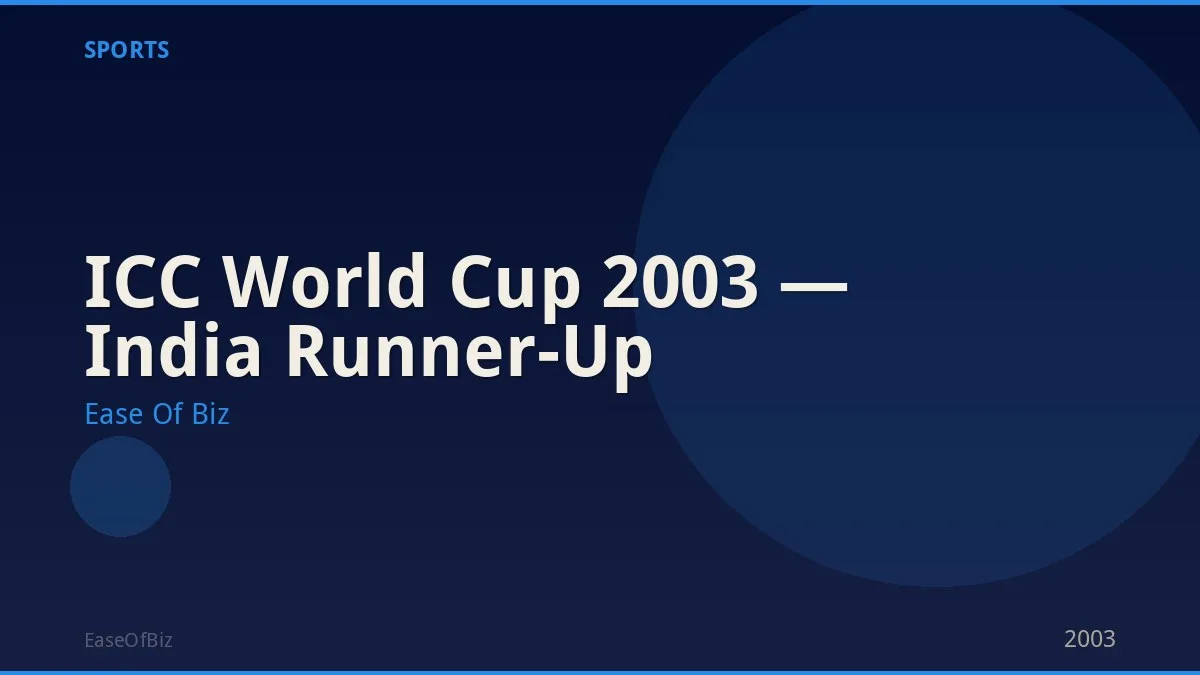 ICC World Cup 2003 — India Runner-Up