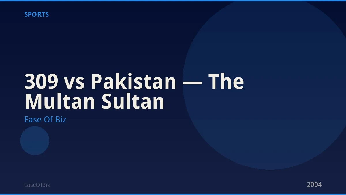 309 vs Pakistan — The Multan Sultan
