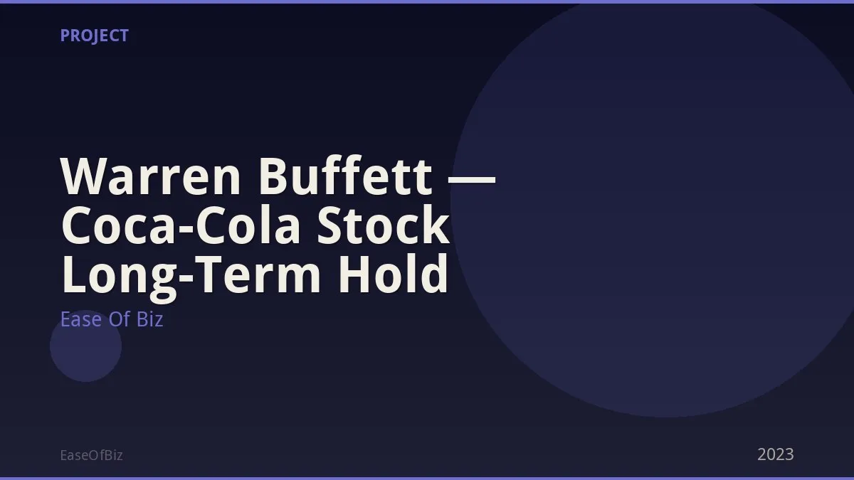 Warren Buffett — Coca-Cola Stock Long-Term Hold