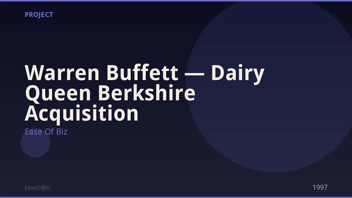 Warren Buffett — Dairy Queen Berkshire Acquisition
