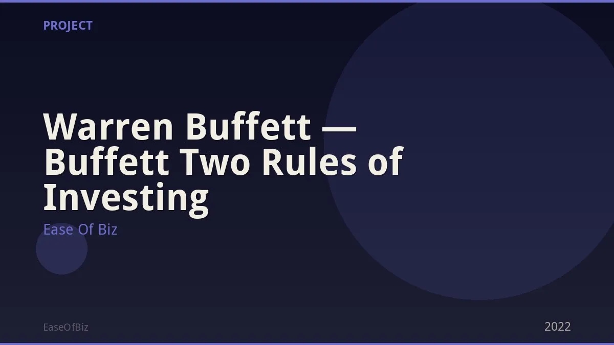 Warren Buffett — Buffett Two Rules of Investing