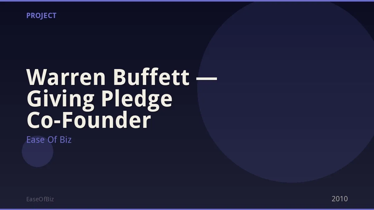 Warren Buffett — Giving Pledge Co-Founder
