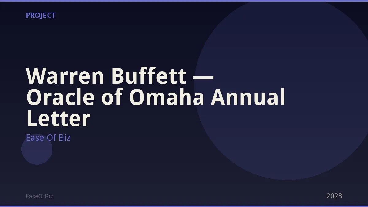 Warren Buffett — Oracle of Omaha Annual Letter