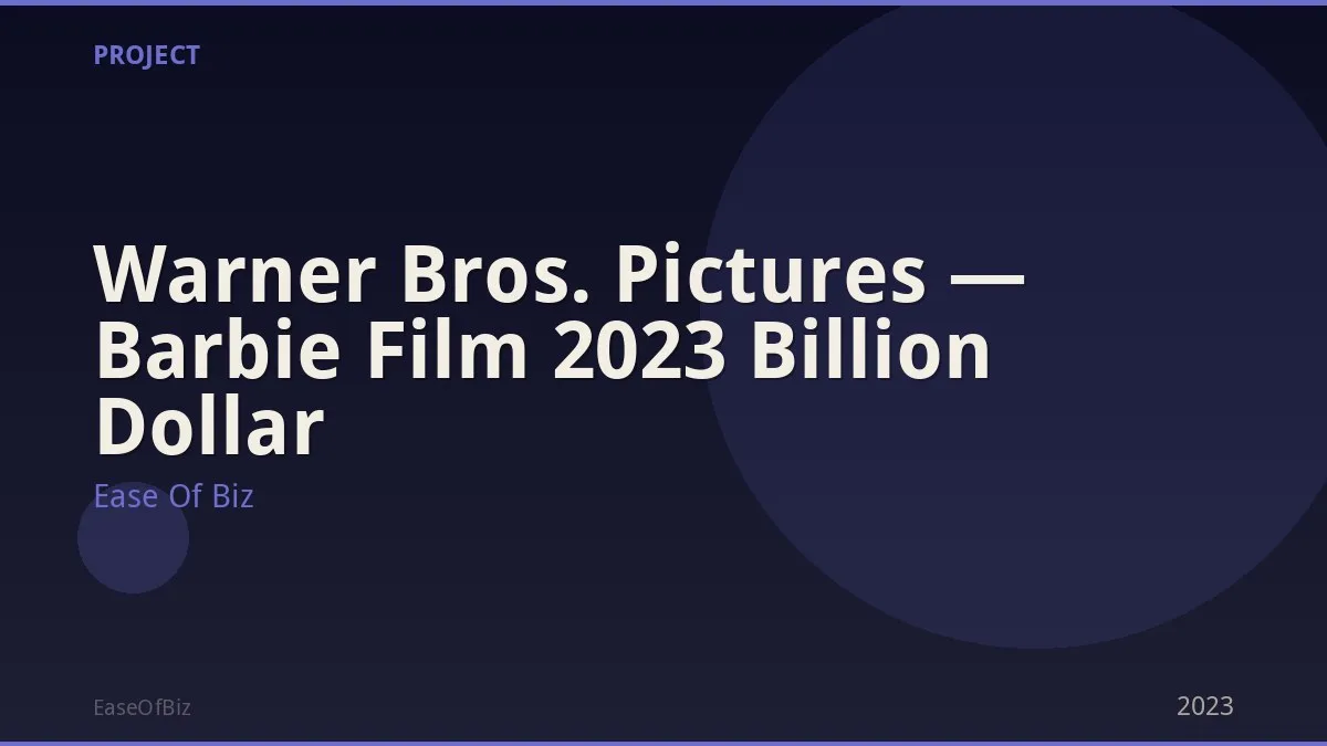 Warner Bros. Pictures — Barbie Film 2023 Billion Dollar