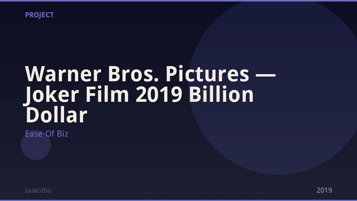 Warner Bros. Pictures — Joker Film 2019 Billion Dollar