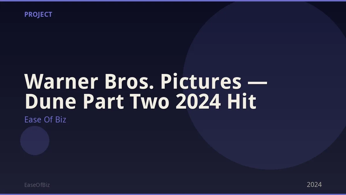 Warner Bros. Pictures — Dune Part Two 2024 Hit