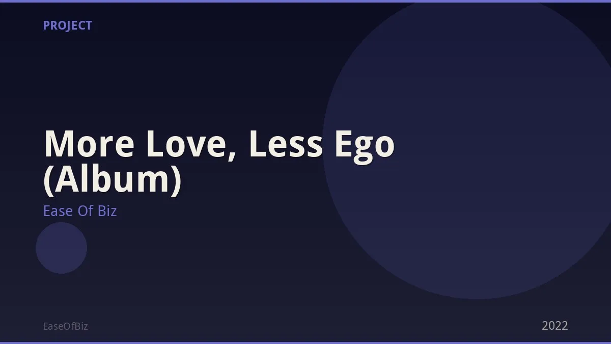 More Love, Less Ego (Album)