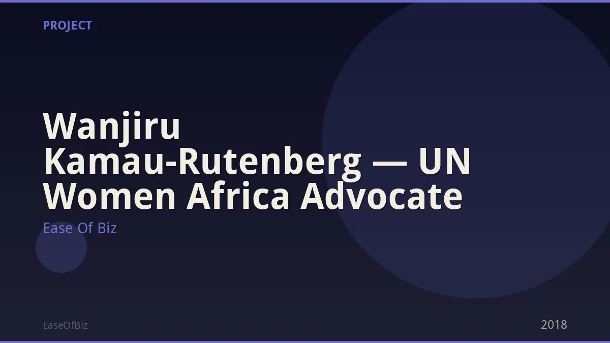 Wanjiru Kamau-Rutenberg — UN Women Africa Advocate