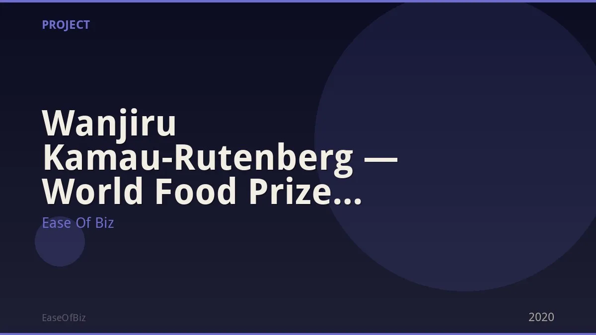 Wanjiru Kamau-Rutenberg — World Food Prize Contribution