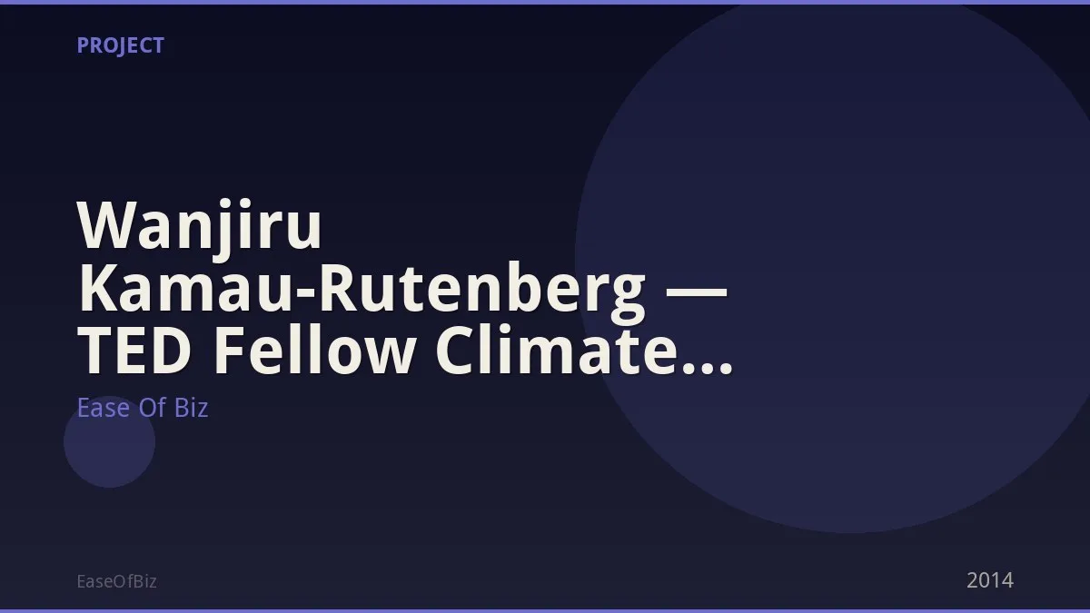 Wanjiru Kamau-Rutenberg — TED Fellow Climate Africa
