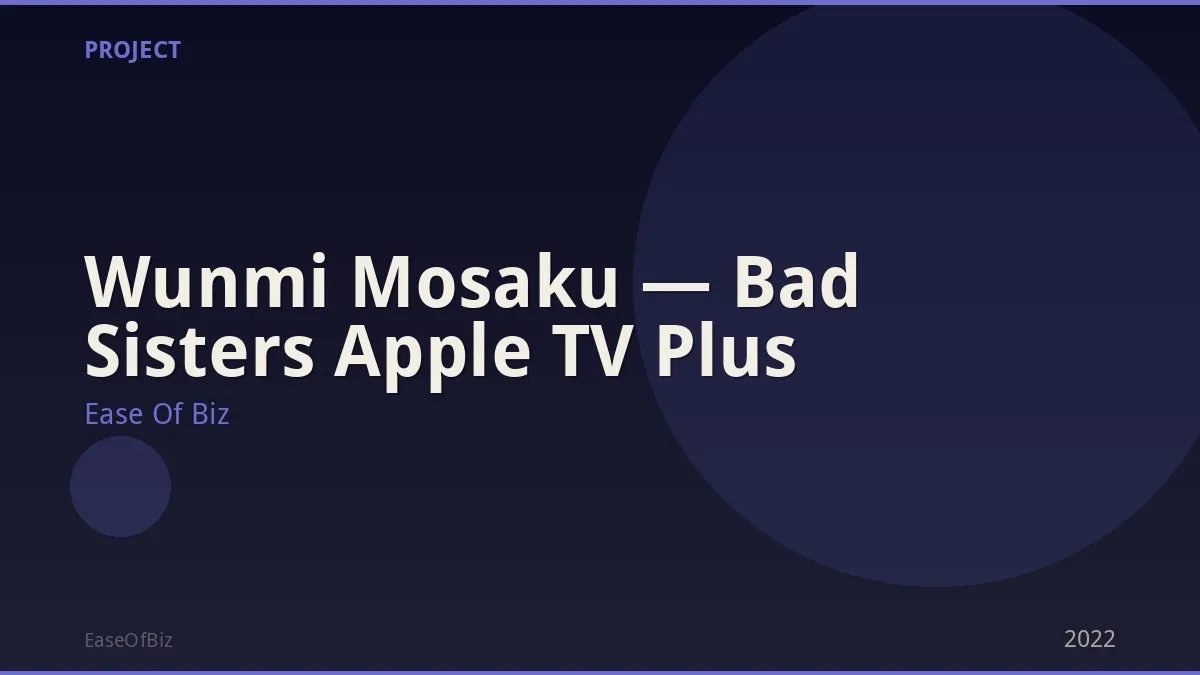 Wunmi Mosaku — Bad Sisters Apple TV Plus